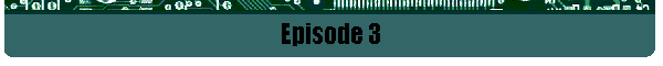 Episode 3