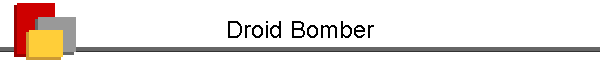 Droid Bomber