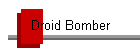 Droid Bomber