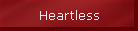 Heartless