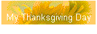 My Thanksgiving Day