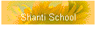 Shanti School