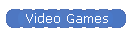 Video Games