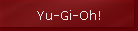 Yu-Gi-Oh!