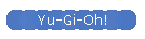 Yu-Gi-Oh!